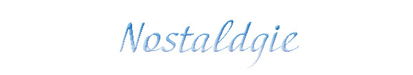  Nostaldgie